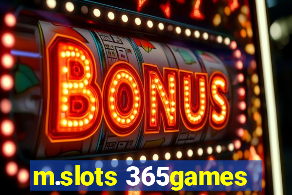 m.slots 365games